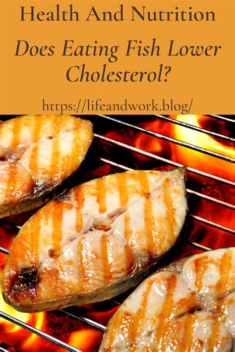 Which fish to eat when watching cholesterol .